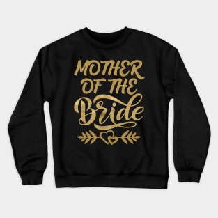 Mother of the Bride Crewneck Sweatshirt